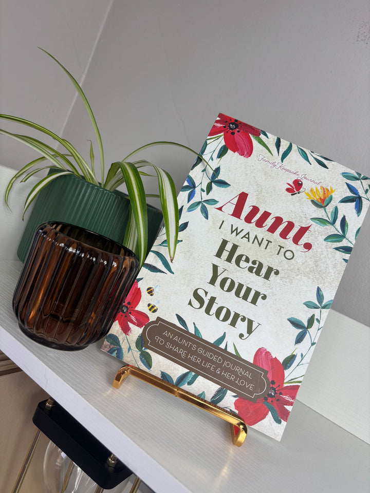 To My Wonderful Aunt, I Want to Hear Your Story