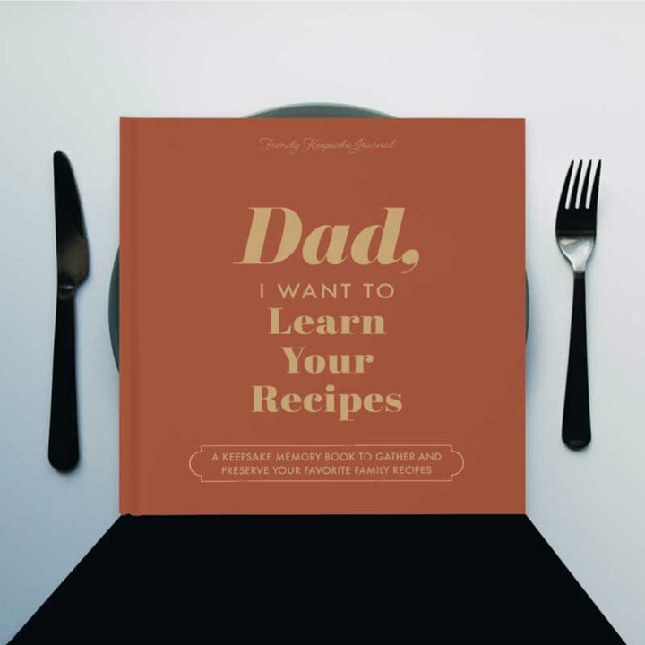Papa, je veux apprendre tes recettes