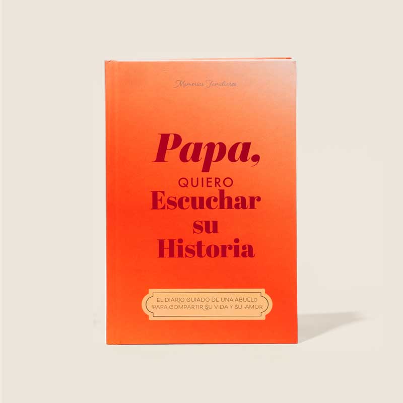 Papá, quiero escuchar su historia