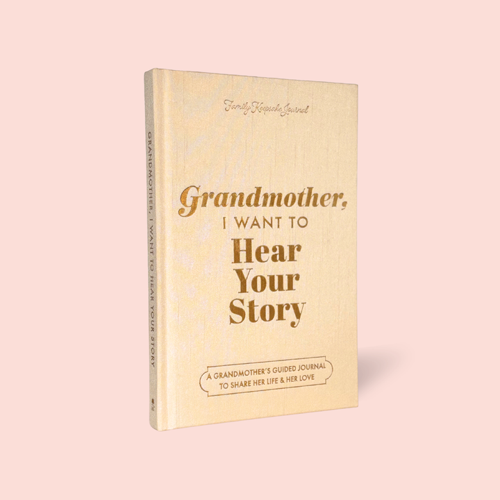 Grandmother, I Want to Hear Your Story Heirloom Edition