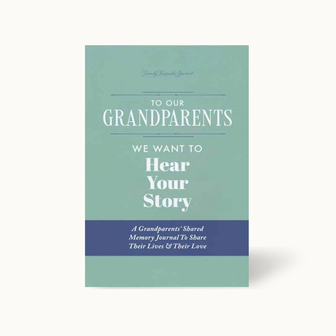 To Our Grandparents, We Want to Hear Your Story