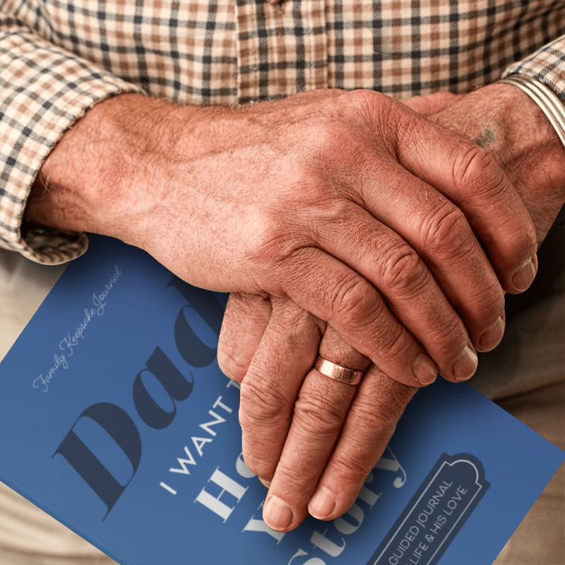 Dad, I Want to Hear Your Story · Hear Your Story