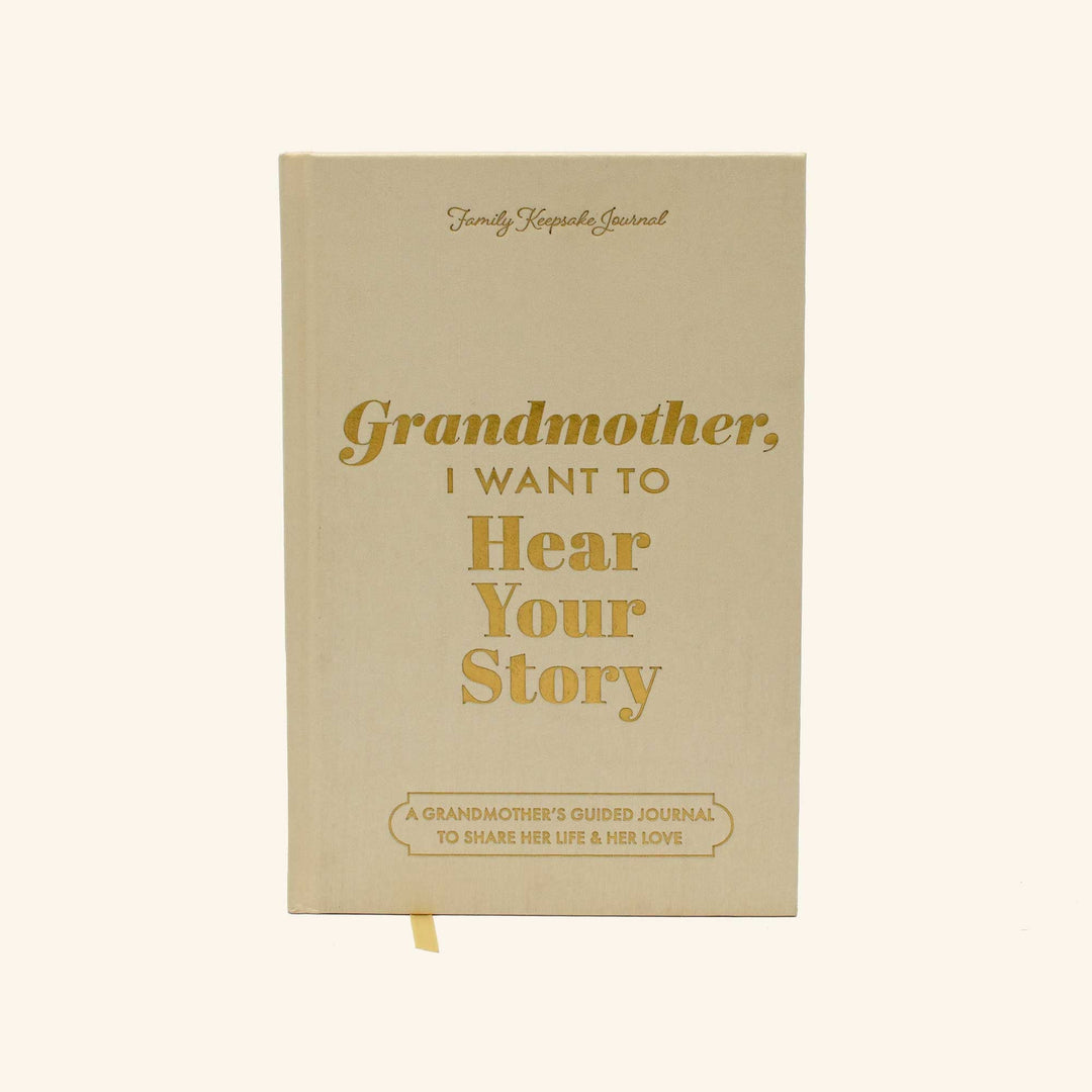 Grandmother, I Want to Hear Your Story Heirloom Edition