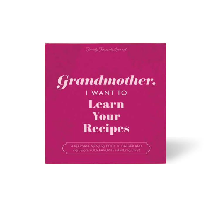 Grandmother, I Want to Learn Your Recipes (Hardback)