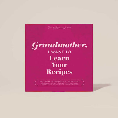 Grandmother, I Want to Learn Your Recipes
