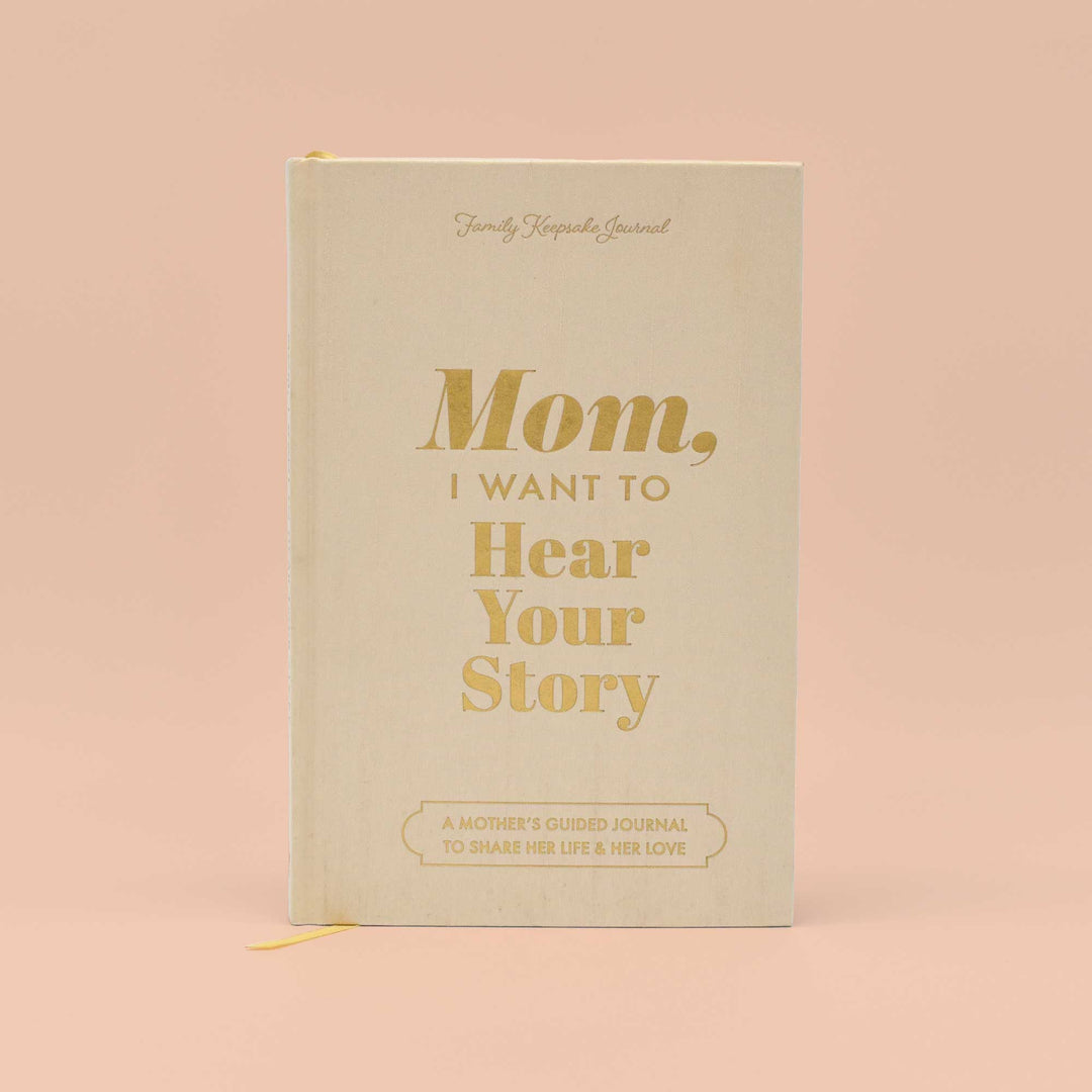 Mom, I Want to Learn Your Story (Heirloom Collection)